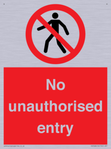 No unauthorised entry